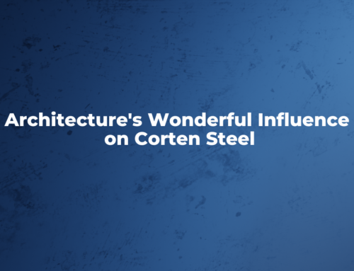 The Wonderful Influence Of Corten Steel In Architecture