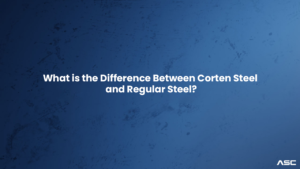 Difference Between Corten Steel and Regular Steel